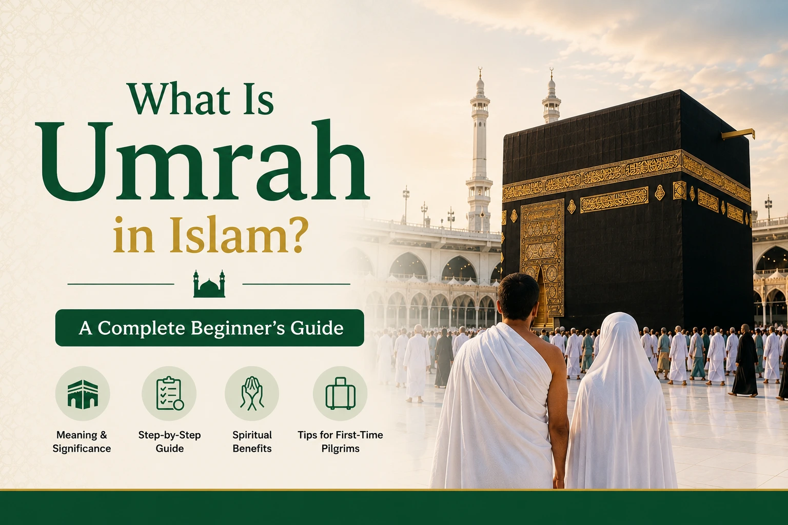 What Is Umrah in Islam